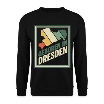 Geboren in Dresden Retro - Unisex Pullover - Schwarz - Vorne - Alina (178cm) & Michal (187cm)