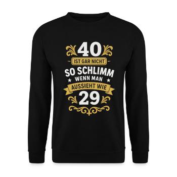 40 comme 29 disant, or élégant, anniversaire - Sweat-shirt Unisexe - noir - Devant - Alina (178cm) & Michal (187cm)