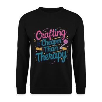 Crafting is cheaper than therapy - Unisex Sweatshirt - black - Front - Alina (178cm) & Michal (187cm)