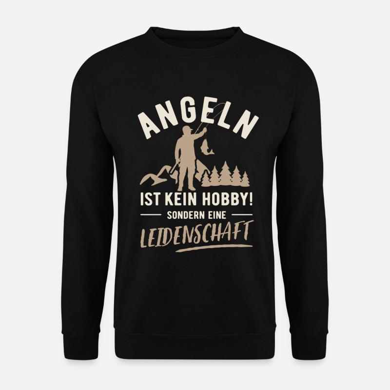 Angeln | Kein Hobby sondern Leidenschaft - Unisex Pullover - Schwarz