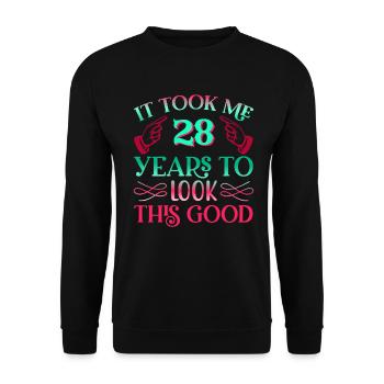 Il a fallu 28 ans pour être aussi beau - Sweat-shirt Unisexe - noir - Devant - Alina (178cm) & Michal (187cm)