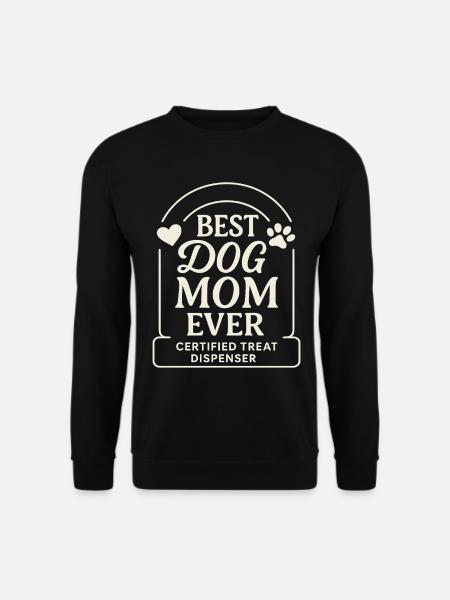 Best Dog Mom Ever Certified - Unisex Sweatshirt - black