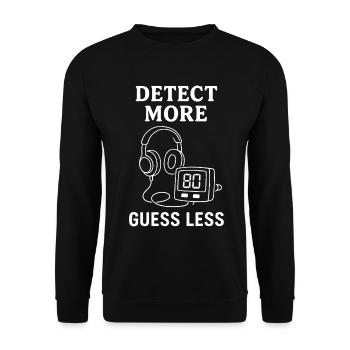 Détecter plus, deviner moins d’humour de détecteur de métaux - Sweat-shirt Unisexe - noir - Devant - Alina (178cm) & Michal (187cm)