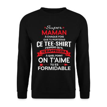 Super Maman on t'aime fête mère cadeau anniversair - Sweat-shirt Unisexe - noir - Devant - Alina (178cm) & Michal (187cm)