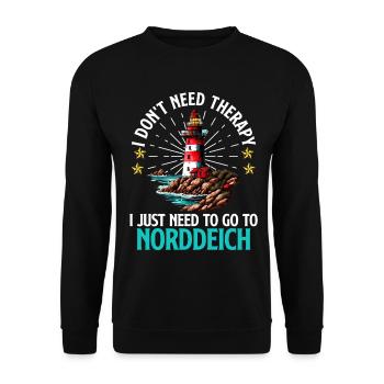 Nordsee BRAUCH KEINE THERAPIE MUSS NACH NORDDEICH - Unisex Pullover - Schwarz - Vorne - Alina (178cm) & Michal (187cm)