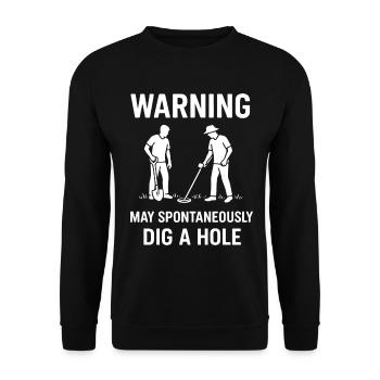 Avertissement : Peut-être creuser spontanément un trou Détection de métaux - Sweat-shirt Unisexe - noir - Devant - Alina (178cm) & Michal (187cm)