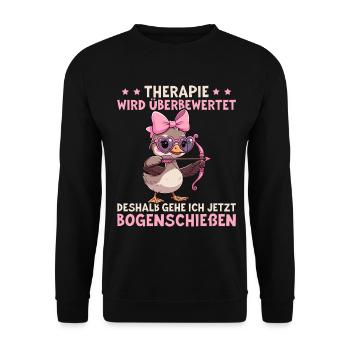 Therapie wird überbewertet - Lustige Bogenschießen - Unisex Pullover - Schwarz - Vorne - Alina (178cm) & Michal (187cm)
