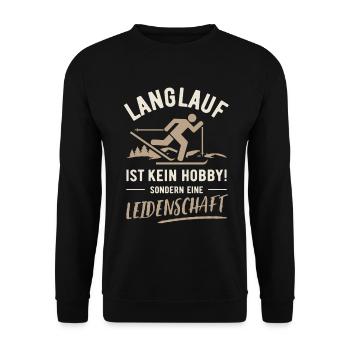 Langlauf Leidenschaft – Kein Hobby - Unisex Pullover - Schwarz - Vorne - Alina (178cm) & Michal (187cm)