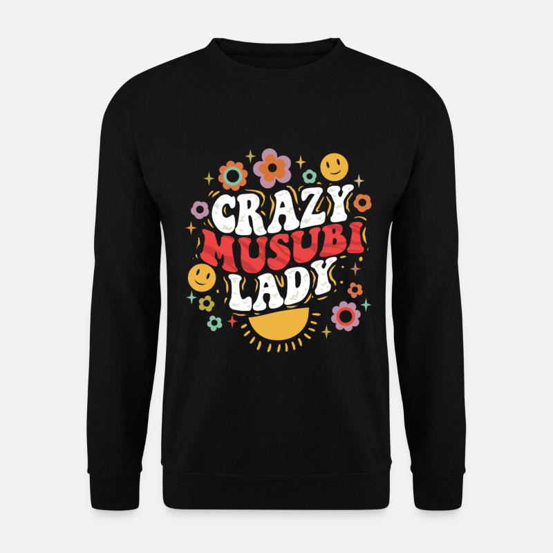 Crazy Musubi Lady - Unisex Sweatshirt - black
