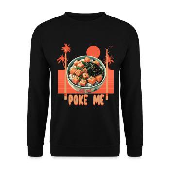 Poke Me Sushi Bowl - Unisex Pullover - Schwarz - Vorne - Alina (178cm) & Michal (187cm)