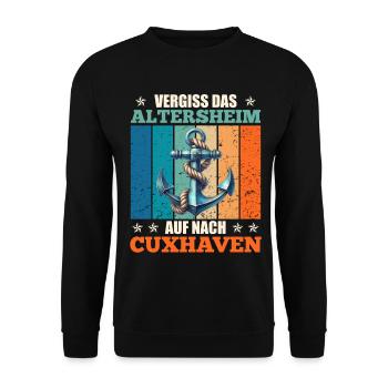 Nordsee VERGISS DAS ALTERSHEIM AUF NACH - Unisex Pullover - Schwarz - Vorne - Alina (178cm) & Michal (187cm)