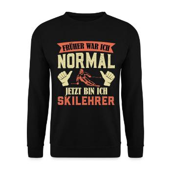 Skifahren FRÜHER WAR ICH NORMAL JETZT BIN ICH - Unisex Pullover - Schwarz - Vorne - Alina (178cm) & Michal (187cm)
