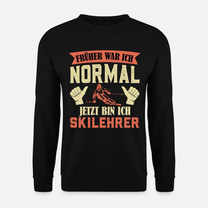 Skiing I USED TO BE NORMAL NOW I AM - Unisex Sweatshirt - black