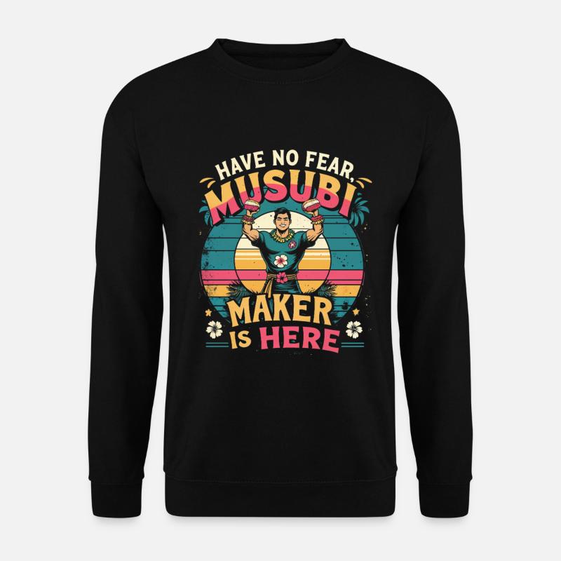 Musubi Maker Is Here - Unisex Pullover - Schwarz
