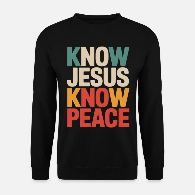 Know Jesus Know Peace - Unisex Pullover - Schwarz