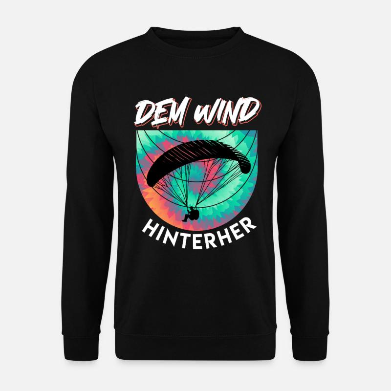 Gleitschirmflieger DEM WIND HINTERHER Lustig - Unisex Pullover - Schwarz