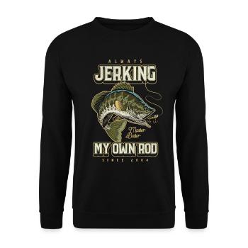 Always Jerking My Rod Funny Fishing Born 2004 - Unisex Sweatshirt - black - Front - Alina (178cm) & Michal (187cm)