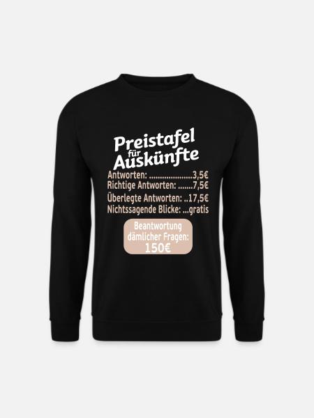 Preistafel Für Auskünfte Arbeit Sprüche Witzig - Unisex Pullover - Schwarz