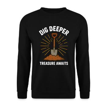 Dig Deeper Treasure Awaits Metal Detecting - Unisex Sweatshirt - black - Front - Alina (178cm) & Michal (187cm)