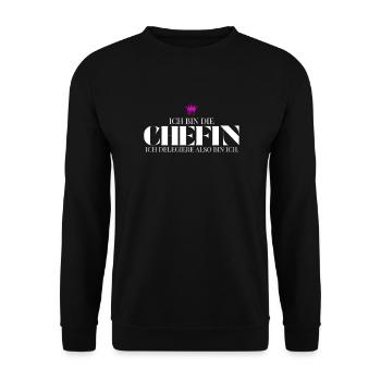 Ich bin die Chefin ich delegiere also bin ich - Unisex Sweatshirt - black - Front - Alina (178cm) & Michal (187cm)