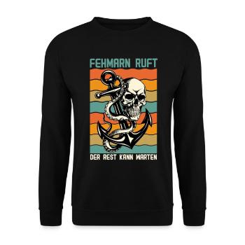 FEHMARN CALLS THE REST CAN WAIT Retro Funny - Unisex Sweatshirt - black - Front - Alina (178cm) & Michal (187cm)