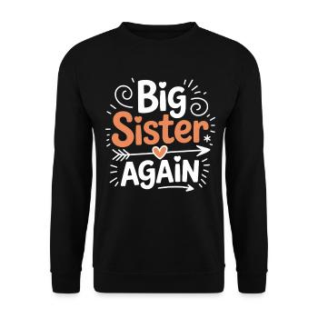 Big sister back - Unisex Sweatshirt - black - Front - Alina (178cm) & Michal (187cm)