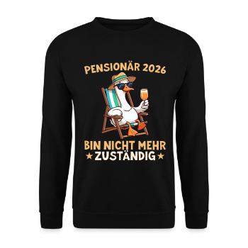 Pensioner 2026 I am no longer responsible - Unisex Sweatshirt - black - Front - Alina (178cm) & Michal (187cm)