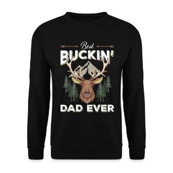 Best Buckin Dad Ever - Unisex Pullover - Schwarz - Vorne - Alina (178cm) & Michal (187cm)