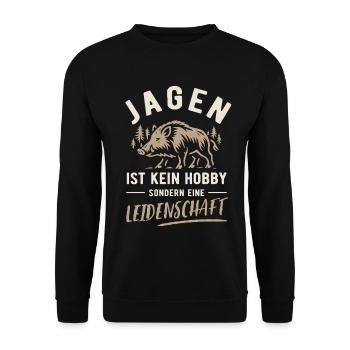Chasse | Ce n’est pas un passe-temps mais une passion - Sweat-shirt Unisexe - noir - Devant - Alina (178cm) & Michal (187cm)