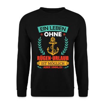 Mer Baltique UNE VIE SANS VACANCES À RÜGEN, C’EST POSSIBLE - Sweat-shirt Unisexe - noir - Devant - Alina (178cm) & Michal (187cm)