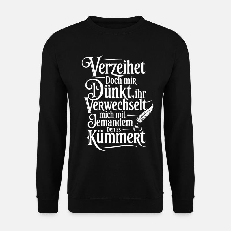Feudaler Spruch Humorvoll Ignorant - Unisex Pullover - Schwarz