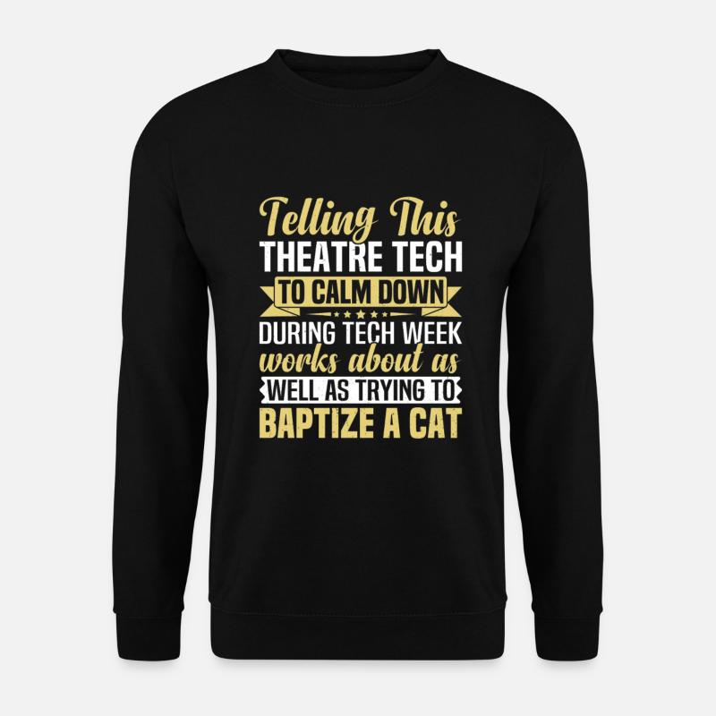 Bühnencrew Theatertechniker Lichtcrew - Unisex Pullover - Schwarz