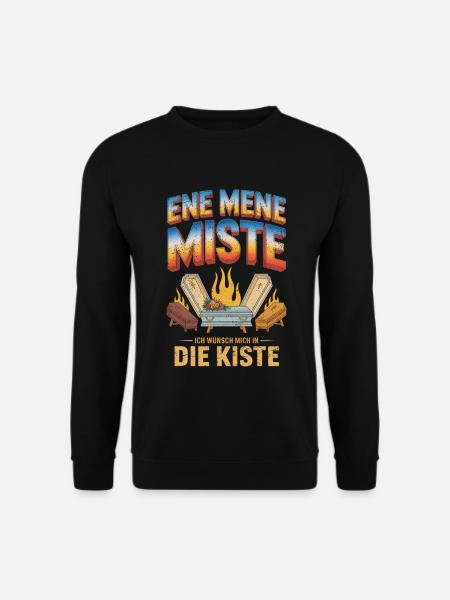Ene Mene Miste Ich Wünsch Mich In Kiste Bootleg - Unisex Pullover - Schwarz