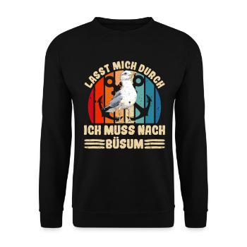 Nordsee LASST MICH DURCH MUSS NACH BÜSUM Lustig - Unisex Pullover - Schwarz - Vorne - Alina (178cm) & Michal (187cm)