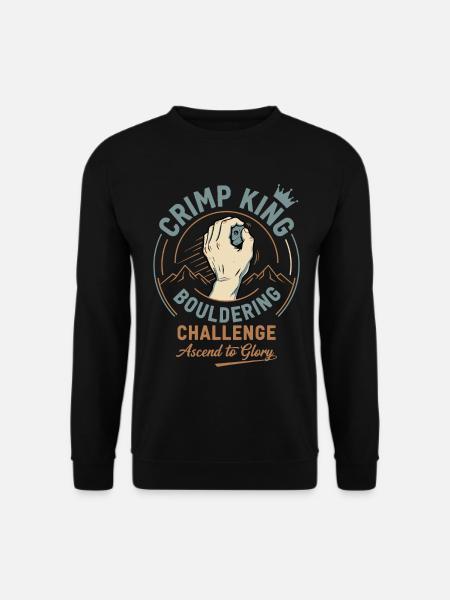 Crimp King Bouldering Challenge Erklimmen Sie zum Ruhm - Unisex Pullover - Schwarz