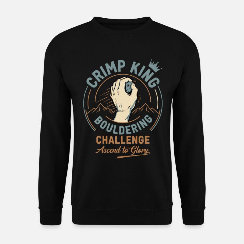 Crimp King Bouldering Challenge Erklimmen Sie zum Ruhm - Unisex Pullover - Schwarz