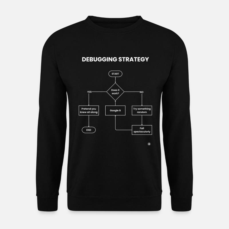 Debugging-Strategie-Flussdiagramm – Funktioniert es Geschenk - Unisex Pullover - Schwarz