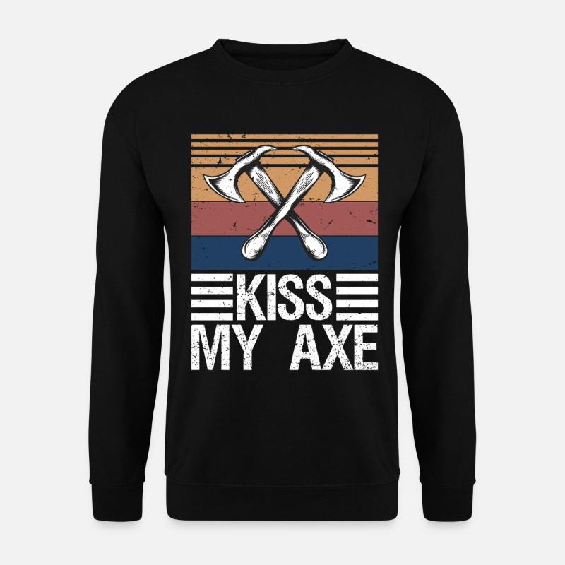 Lumberjack Axe Chop Wood Gift - Unisex Pullover - Schwarz