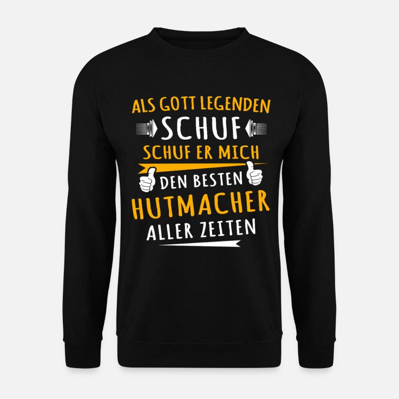 Hutmacher - Unisex Pullover - Schwarz