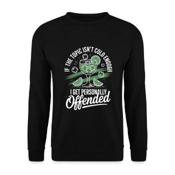 Gin If The Topic Isn't Cold Enough - Unisex Sweatshirt - black - Front - Alina (178cm) & Michal (187cm)
