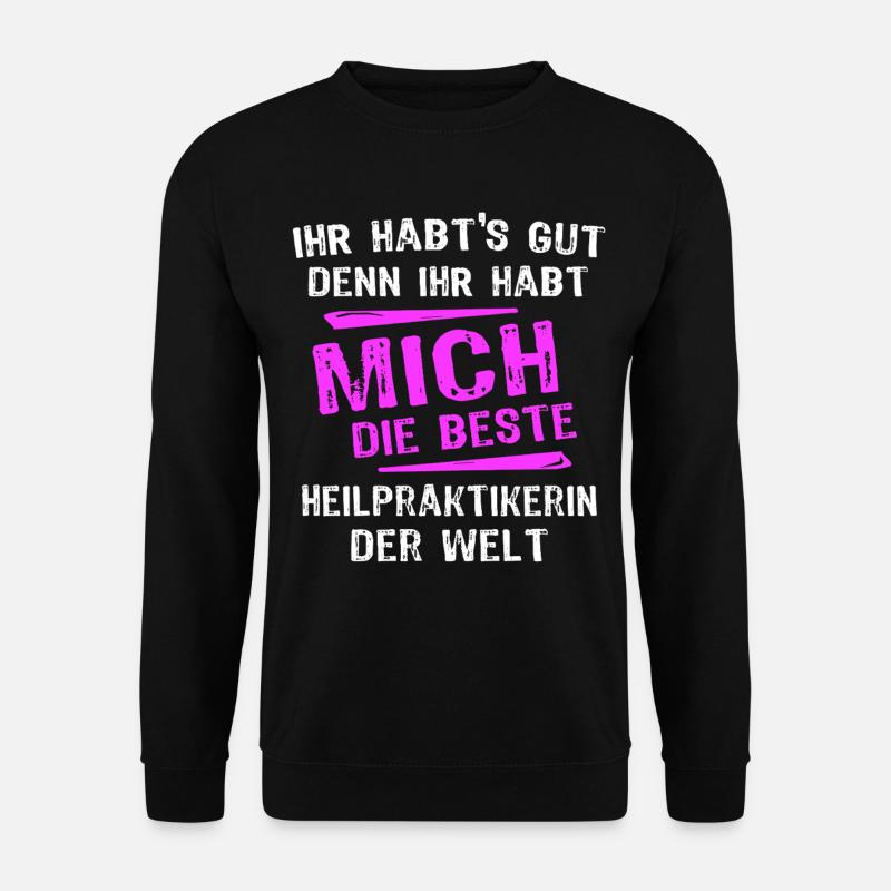 Naturopath Sayings - Unisex Sweatshirt - black