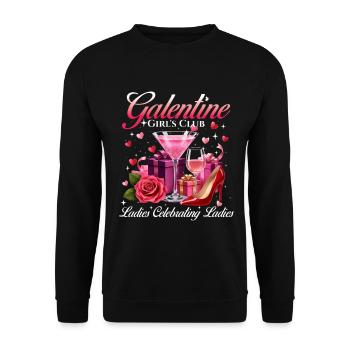 Galentine Girl’s Club Ladies Celebrating Gals  - Unisex Sweatshirt - black - Front - Alina (178cm) & Michal (187cm)