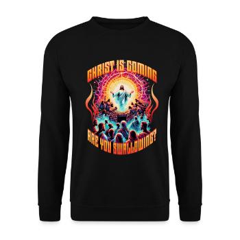Christ Is Coming Are You Swallowing? Unwearable - Unisex Sweatshirt - black - Front - Alina (178cm) & Michal (187cm)