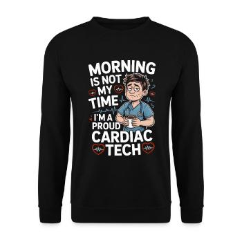 Cardiac Tech Morning Is Not My Time Echo Tech - Unisex Pullover - Schwarz - Vorne - Alina (178cm) & Michal (187cm)