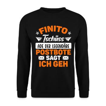 Pension FINITO TSCHÜSS POSTMAN SAYS I'M GOING Funny - Unisex Sweatshirt - black - Front - Alina (178cm) & Michal (187cm)