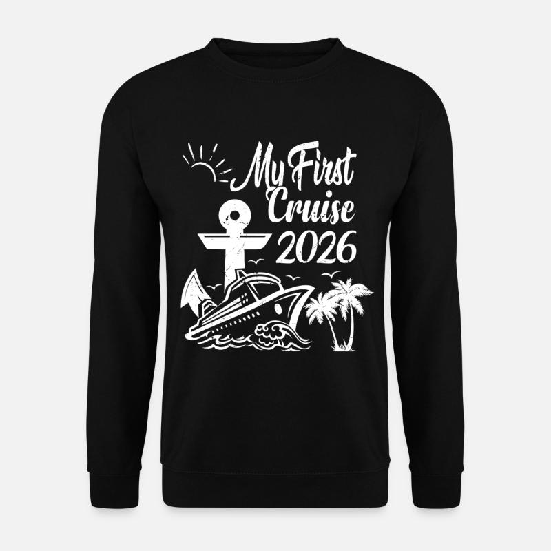 My First Cruise 2026 Family Vacation Trip Ship Mat - Unisex Pullover - Schwarz