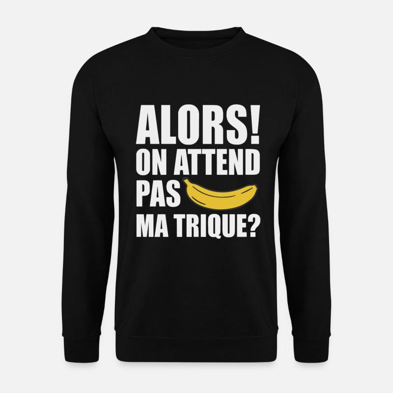 Damit wir nicht auf meinen provokanten Humor warten - Unisex Pullover - Schwarz