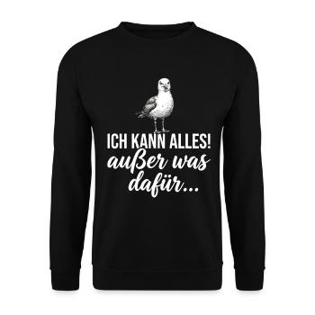 I can do everything! (except what for it...) - Unisex Sweatshirt - black - Front - Alina (178cm) & Michal (187cm)
