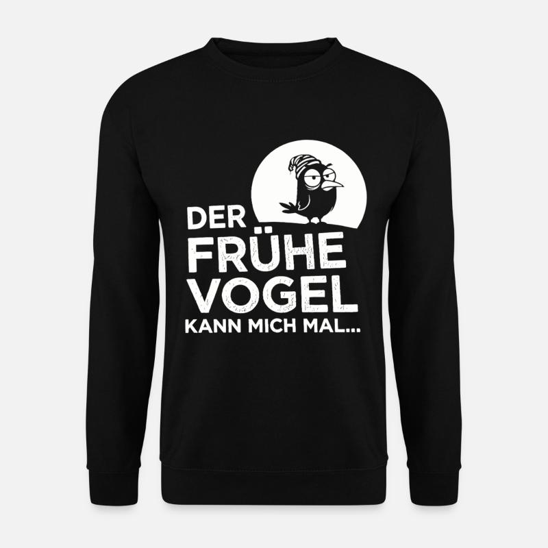 The early bird can me! - Unisex Sweatshirt - black