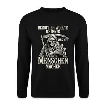 Professionnellement, quelque chose avec des gens... (Faucheuse) - Sweat-shirt Unisexe - noir - Devant - Alina (178cm) & Michal (187cm)